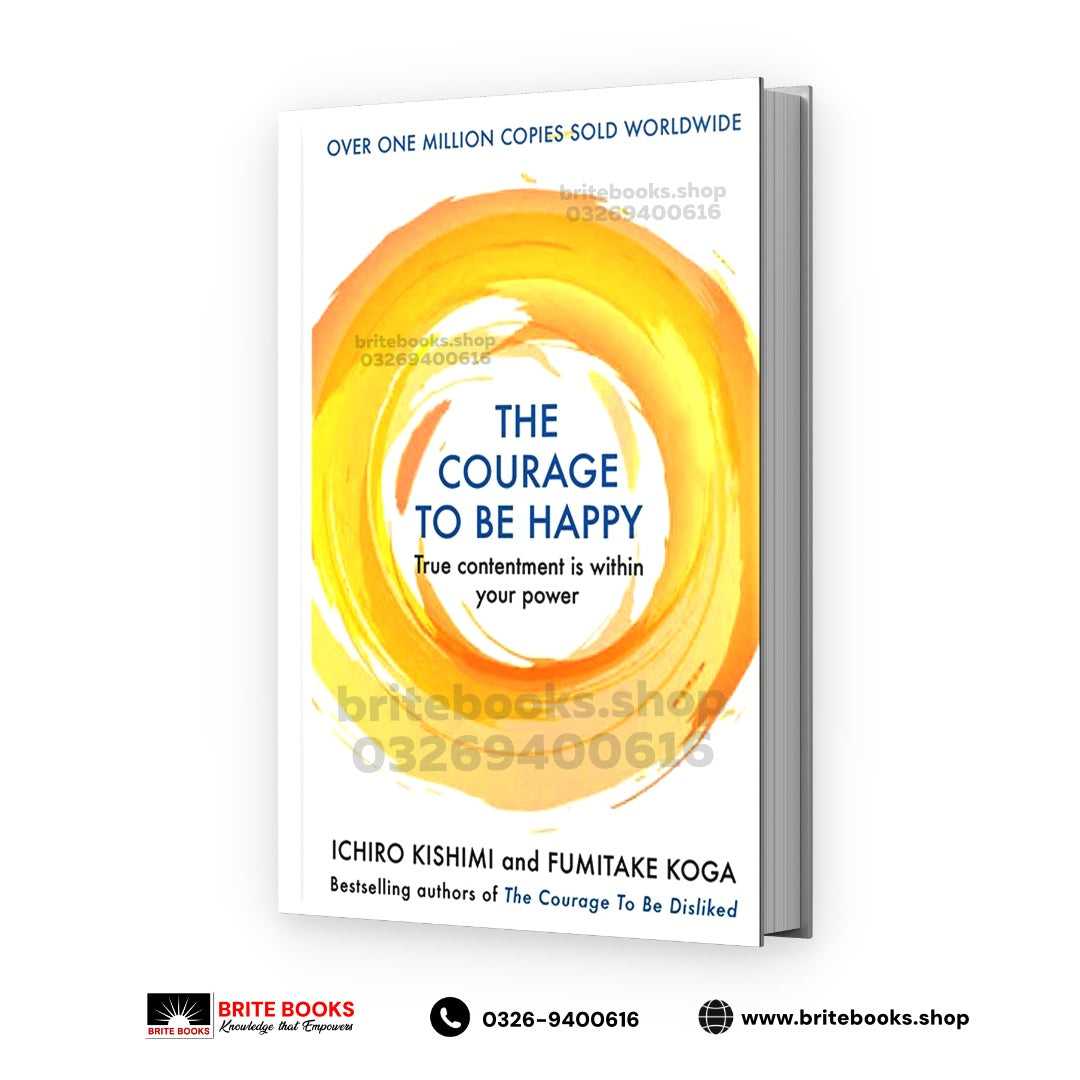 The Courage to Be Happy