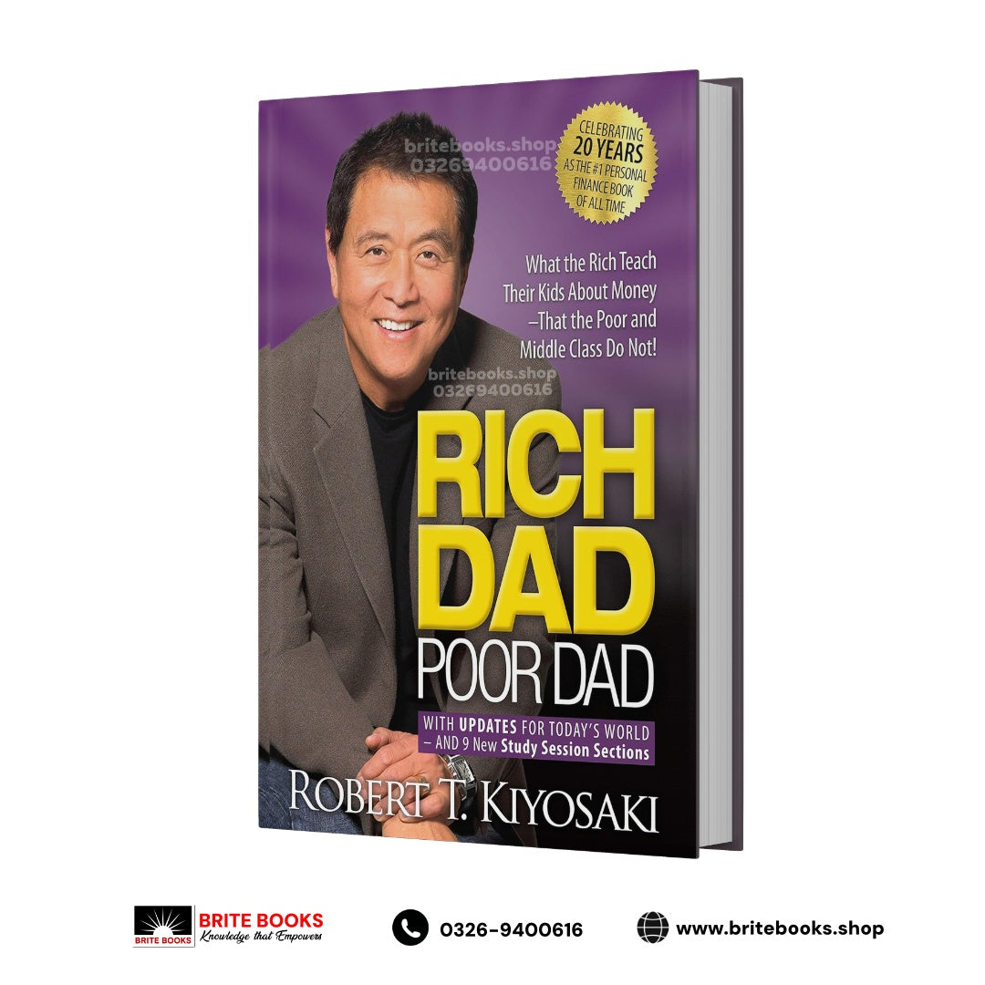 Rich Dad Poor Dad: What the Rich Teach Their Kids About Money That the Poor and Middle Class Do Not!
