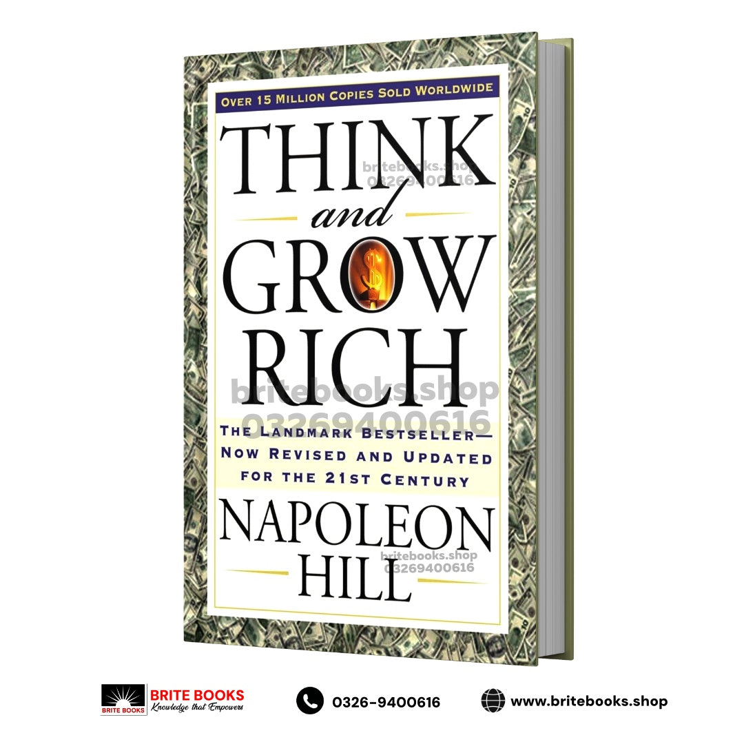 Think and Grow Rich By Napoleon Hill | Revised & Updated for the 21st Century