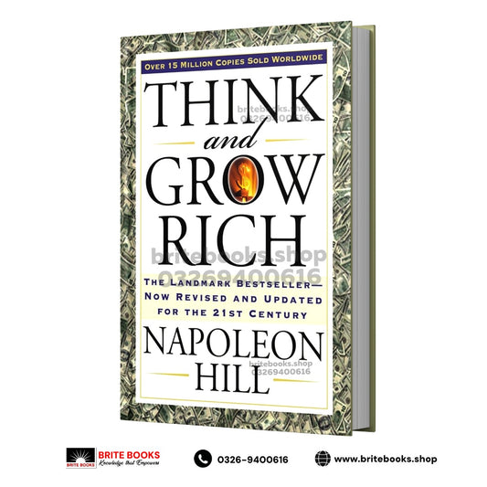 Think and Grow Rich By Napoleon Hill | Revised & Updated for the 21st Century