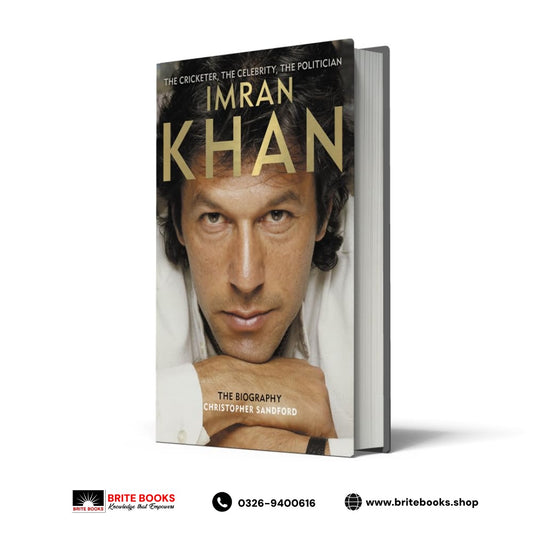 Imran Khan: The Cricketer, the Celebrity, the Politician by Christopher Sandford